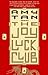 The Joy Luck Club by Amy Tan