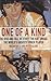 One of a Kind: The Rise and...