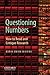 Questioning Numbers: How to Read and Critique Research