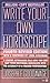 Write Your Own Horoscope by Joseph F. Goodavage