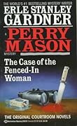 The Case of the Fenced-in Woman