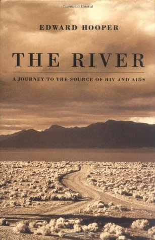 The River : A Journey to the Source of HIV and AIDS (Hardcover)