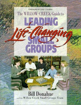 Leading Life-Changing Small Groups (Paperback)