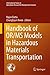 Handbook of OR/MS Models in Hazardous Materials Transportation by Rajan Batta