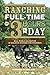 Ranching Full-Time on Three...