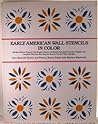 Early American Wall Stencils in Color Early American Wall Stencils in Color