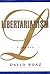 Libertarianism: A Primer