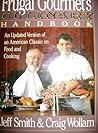 The Frugal Gourmet's Culinary Handbook: An Updated Version of an American Classic on Food and Cooking