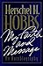 Herschel H. Hobbs: My Faith and Message an Autobiography