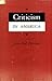 Criticism In America: An Account of the Development of Critical Techniques from the Early Period of the Republic to the Middle Years of the Twentieth Century