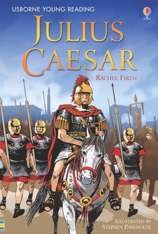 Julius Caesar (Usborne Young Reading 3)