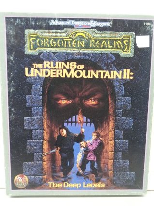 The Ruins of Undermountain II: The Deep Levels (Forgotten Realms) (Advanced Dungeons & Dragons 2nd Edition)