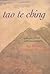 Tao Te Ching: A New Transla...