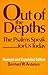 Out of the Depths: The Psalms Speak for Us Today