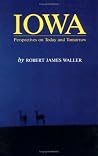 Iowa: Perspectives on Today and Tomorrow Iowa: Perspectives on Today and Tomorrow