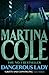 Dangerous Lady by Martina Cole Dangerous Lady by Martina Cole