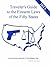 2013 United States Traveler's Guide to the Firearm Laws of the 50 States