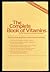 The Complete book of vitamins