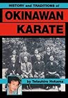 History and Traditions of Okinawan Karate by Hokama, Tetsuhiro (2000) Paperback