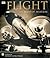 Flight: 100 Years of Aviation