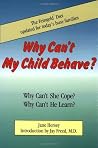 Why Can't My Child Behave?: Why Can't She Cope? Why Can't He Learn? The Feingold Diet updated for today's busy families Why Can't My Child Behave?: Why Can't She Cope? Why Can't He Learn? The Feingold Diet updated for today's busy families