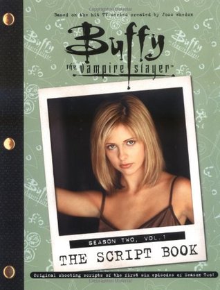 Buffy the Vampire Slayer: The Script Book, Season Two, Volume 1 (Paperback)