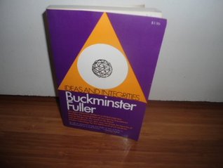 Ideas and Integrities: A Spontaneous Autobiographical Disclosure (Paperback)