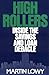 High Rollers: Inside the Savings and Loan Debacle