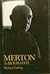 Merton: A Biography