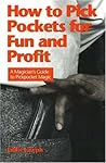 How to Pick Pockets for Fun and Profit by Eddie Joseph