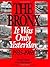 The Bronx: It Was Only Yest...