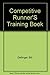 Competitive Runner's Training Book