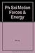 Motion Forces and Energy/Student Text