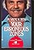 Your Erroneous Zones by Wayne W. Dyer