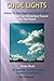 Guide Lights - Attune to Your Angels And Spirit Guides - Begin To Heal Your Life And Move Toward Your Soul Purpose