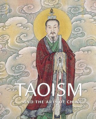 Taoism and the Arts of China (Paperback)