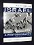 Israel: A Photobiography: T...