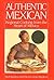 Authentic Mexican: Regional...