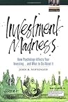 Investment Madness by John R. Nofsinger