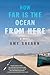 How Far Is the Ocean from Here