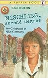 Mischling, Second Degree by Ilse Koehn