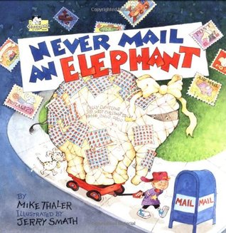 Never Mail an Elephant (Paperback)