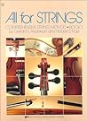 All for Strings: Comprehensive String Method: Book 1: Viola All for Strings: Comprehensive String Method: Book 1: Viola