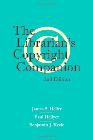 The Librarian's Copyright Companion, 2nd Edition (Paperback)