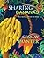 Sharing Bananas : As A Bunc...