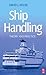 Ship Handling