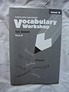 Vocabulary Workshop Test Booklets: Level B, Form A Vocabulary Workshop Test Booklets: Level B, Form A
