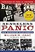 Senseless Panic: How Washington Failed America