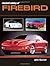 Standard Catalog of Firebird by John Gunnell