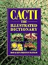Cacti: The Illustrated Dictionary